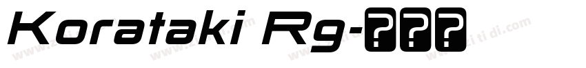 Korataki Rg字体转换